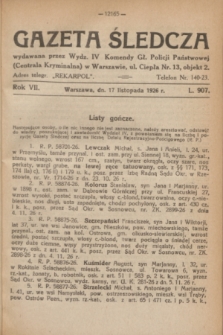 Gazeta Śledcza. R.7, L. 907 (17 listopada 1926)