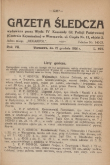 Gazeta Śledcza. R.7, L. 919 (22 grudnia 1926)