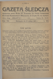 Gazeta Śledcza. R.8, L. 934 (21 lutego 1927)