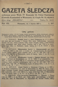 Gazeta Śledcza. R.8, L. 937 (4 marca 1927)