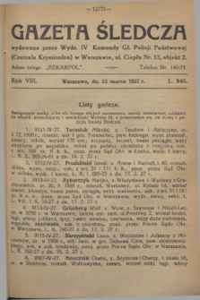 Gazeta Śledcza. R.8, L. 945 (22 marca 1927)