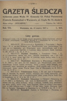 Gazeta Śledcza. R.8, L. 946 (23 marca 1927)