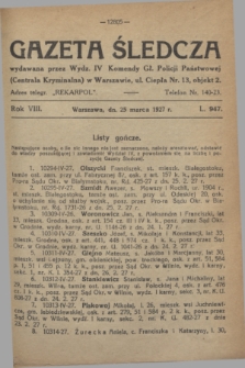 Gazeta Śledcza. R.8, L. 947 (25 marca 1927)