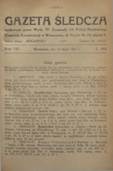 Gazeta Śledcza. R.8, L. 964 (13 maja 1927)