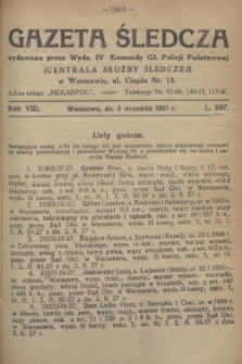 Gazeta Śledcza. R.8, L. 997 (3 września 1927)