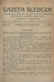 Gazeta Śledcza. R.8, L. 1000 (10 września 1927)