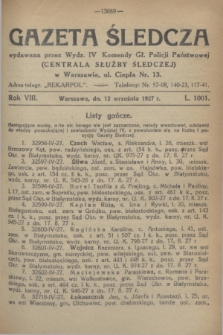 Gazeta Śledcza. R.8, L. 1001 (12 września 1927)