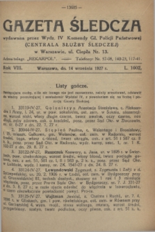 Gazeta Śledcza. R.8, L. 1002 (14 września 1927)