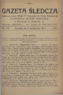 Gazeta Śledcza. R.8, L. 1013 (13 października 1927)