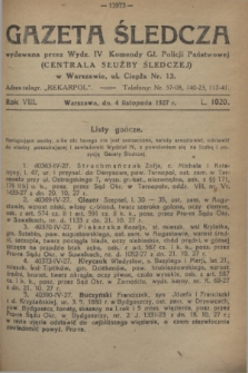 Gazeta Śledcza. R.8, L. 1020 (4 listopada 1927)