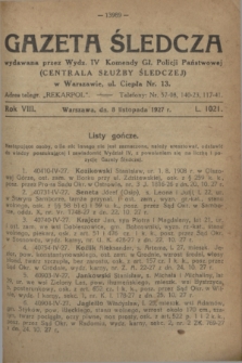 Gazeta Śledcza. R.8, L. 1021 (8 listopada 1927)