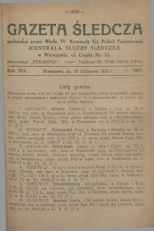 Gazeta Śledcza. R.8, L. 1027 (29 listopada 1927)