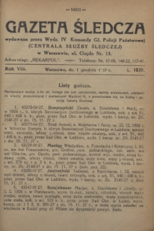 Gazeta Śledcza. R.8, L. 1028 (1 grudnia 1927)