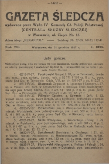 Gazeta Śledcza. R.8, L. 1038 (31 grudnia 1927)
