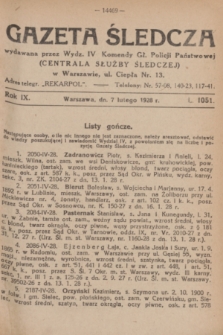 Gazeta Śledcza. R.9, L. 1051 (7 lutego 1928)