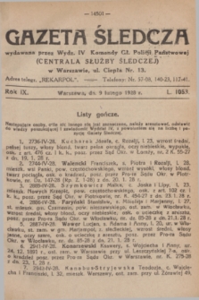Gazeta Śledcza. R.9, L. 1053 (9 lutego 1928)