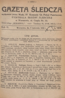 Gazeta Śledcza. R.9, L. 1075 (5 kwietnia 1928)