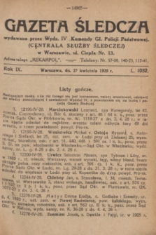 Gazeta Śledcza. R.9, L. 1082 (27 kwietnia 1928)