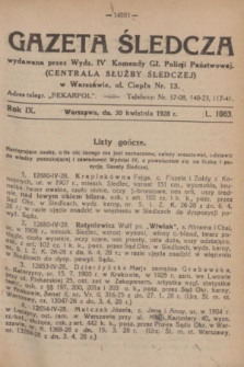 Gazeta Śledcza. R.9, L. 1083 (30 kwietnia 1928)