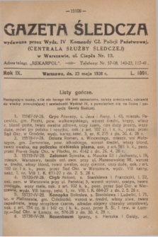 Gazeta Śledcza. R.9, L. 1091 (23 maja 1928)