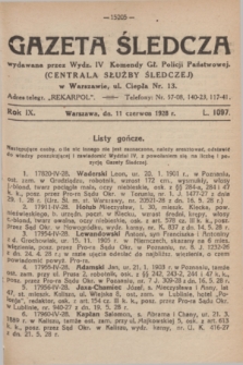 Gazeta Śledcza. R.9, L. 1097 (11 czerwca 1928)