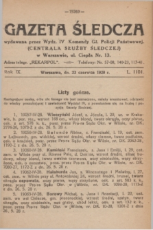 Gazeta Śledcza. R.9, L. 1101 (22 czerwca 1928)