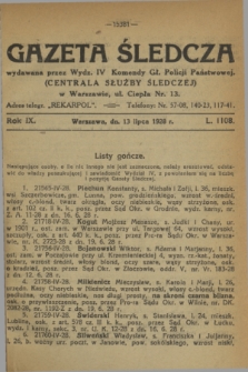 Gazeta Śledcza. R.9, L. 1108 (13 lipca 1928)