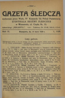 Gazeta Śledcza. R.9, L. 1109 (16 lipca 1928)