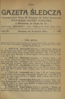 Gazeta Śledcza. R.9, L. 1120 (20 sierpnia 1928)