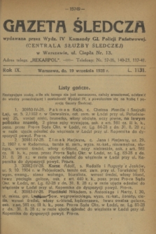 Gazeta Śledcza. R.9, L. 1131 (19 września 1928)