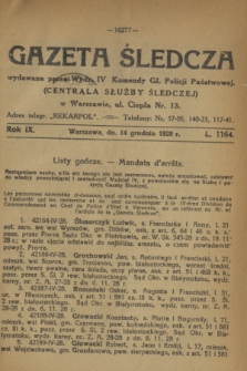 Gazeta Śledcza. R.9, L. 1164 (14 grudnia 1928)