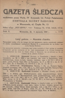 Gazeta Śledcza. R.10, L. 1175 (11 stycznia 1929)