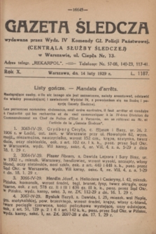 Gazeta Śledcza. R.10, L. 1187 (14 lutego 1929)