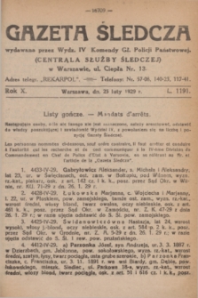 Gazeta Śledcza. R.10, L. 1191 (25 lutego 1929) + dod.