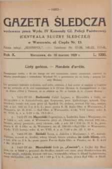 Gazeta Śledcza. R.10, L. 1200 (16 marzec 1929)