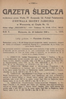 Gazeta Śledcza. R.10, L. 1215 (29 kwiecień 1929)