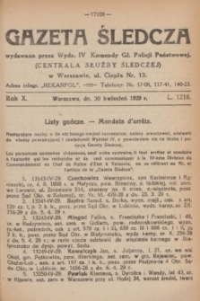 Gazeta Śledcza. R.10, L. 1216 (30 kwiecień 1929)