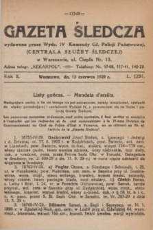 Gazeta Śledcza. R.10, L. 1231 (13 czerwca 1929)