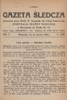 Gazeta Śledcza. R.10, L. 1236 (26 czerwca 1929)