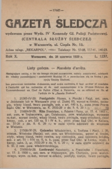 Gazeta Śledcza. R.10, L. 1237 (28 czerwca 1929)