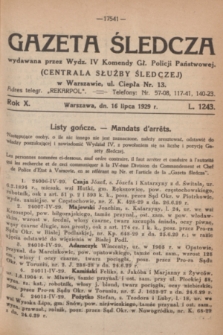 Gazeta Śledcza. R.10, L. 1243 (16 lipca 1929)