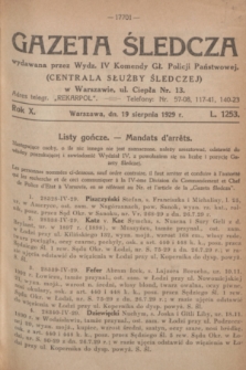 Gazeta Śledcza. R.10, L. 1253 (19 sierpnia 1929)