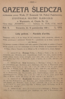 Gazeta Śledcza. R.10, L. 1272 (18 października 1929)