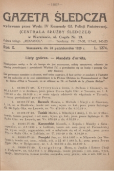 Gazeta Śledcza. R.10, L. 1274 (24 października 1929)