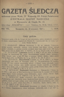 Gazeta Śledcza. R.8, L. 1008 (30 września 1927)