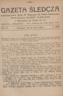 Gazeta Śledcza. R.9, L. 1072 (30 marca 1928)