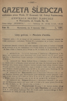 Gazeta Śledcza. R.11, L. 1297 (9 stycznia 1930) + dod.
