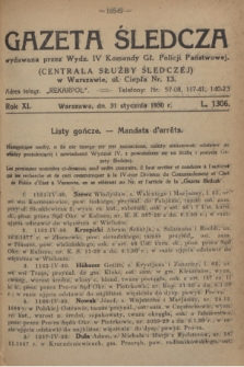 Gazeta Śledcza. R.11, L. 1306 (31 stycznia 1930)