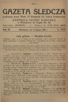 Gazeta Śledcza. R.11, L. 1310 (8 lutego 1930) + dod.
