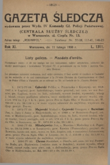 Gazeta Śledcza. R.11, L. 1311 (11 lutego 1930)